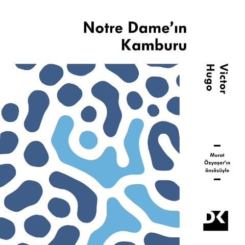 Notre Dame'in Kamburu - Victor Hugo