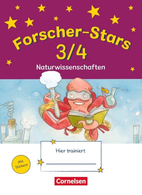 Forscher-Stars 3./4. Schuljahr. Naturwissenschaften - Monika Buntrock