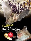 Entdecke die Fledermäuse - Eckhard Grimmberger