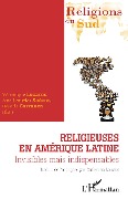 Cover-Bild zum Titel 'Religieuses en Amérique latine' von 'Brenda Carranza, Véronique Lecaros, Ana Loudes Suarez'