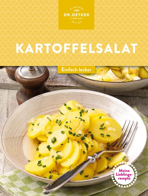 Meine Lieblingsrezepte: Kartoffelsalate - Oetker