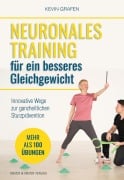 Cover-Bild zum Titel 'Neuronales Training für ein besseres Gleichgewicht' von 'Kevin Grafen'