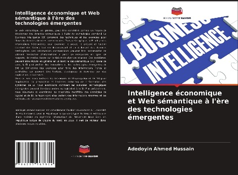 Intelligence économique et Web sémantique à l'ère des technologies émergentes - Adedoyin Ahmed Hussain
