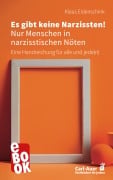 Cover-Bild zum Titel 'Es gibt keine Narzissten! Nur Menschen in narzisstischen Nöten' von 'Klaus Eidenschink'