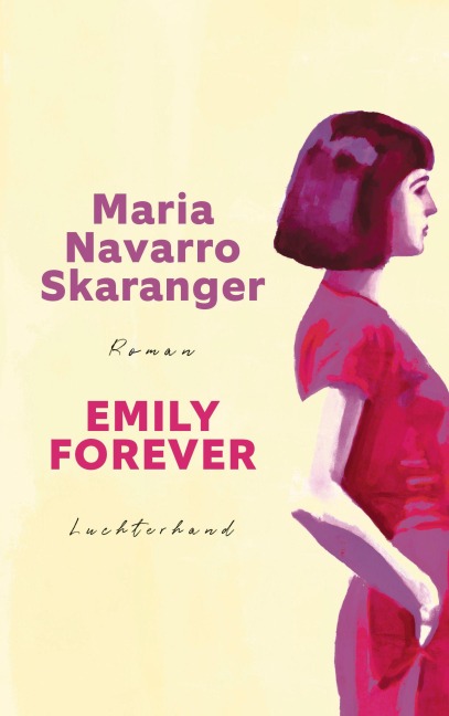 Emily Forever - Maria Navarro Skaranger