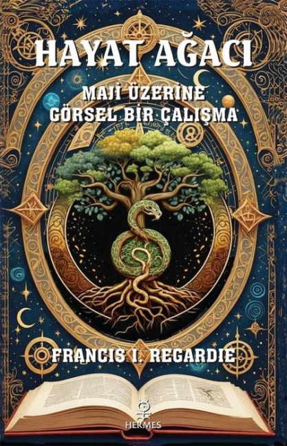 Hayat Agaci - Francis Israel Regardie