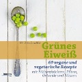 Cover-Bild zum Titel 'Grünes Eiweiß' von 'Ulli Zika-Goschler'