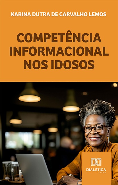 Competência Informacional - Karina Dutra de Carvalho Lemos