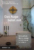 Cover-Bild zum Titel 'Das Auge betet mit' von 'Nikolaus Nonn, Nicole Stockhoff, Bernd Steiner, Marko Weibels'