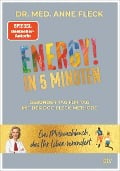 ENERGY! in 5 Minuten - Anne Fleck