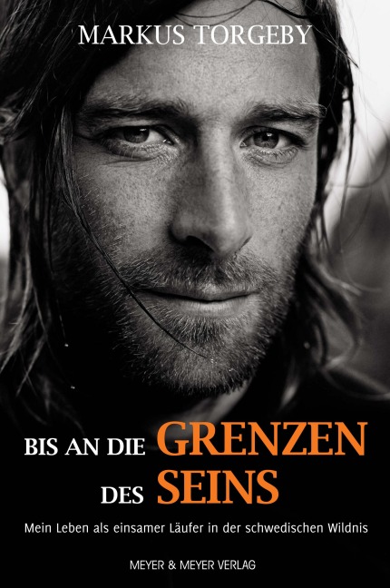 Bis an die Grenzen des Seins - Torgeby Markus