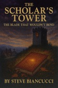 Cover-Bild zum Titel 'The Scholars Tower' von 'Steve Biancucci'