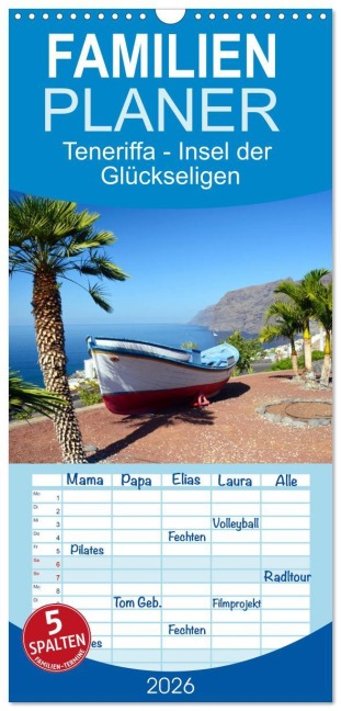 Familienplaner 2026 - Teneriffa - Insel der Glückseligen mit 5 Spalten (Wandkalender, 21 x 45 cm) CALVENDO - Www. Teneriffaurlaub. Es by Rainer Hasanovic