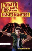 Cover-Bild zum Titel 'Twisted True Tales From Science' von 'Stephanie Bearce'