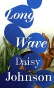 Cover-Bild zum Titel 'Long Wave' von 'Daisy Johnson'
