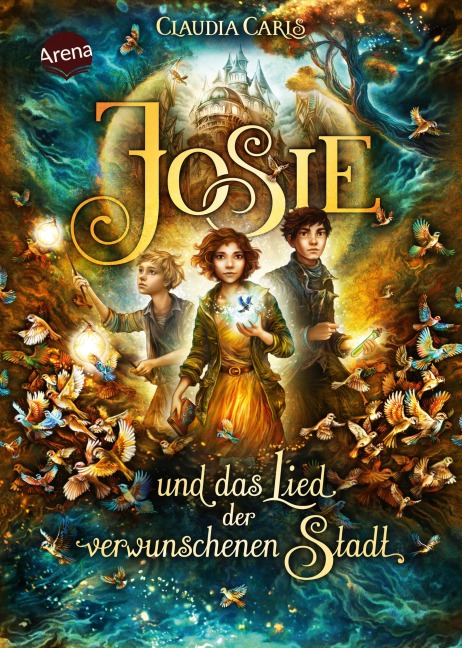 Josie und das Lied der verwunschenen Stadt - Claudia Carls