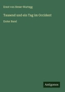 Cover-Bild zum Titel 'Tausend und ein Tag im Occident' von 'Ernst Von Hesse-Wartegg'