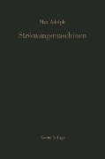 Cover-Bild zum Titel 'Strömungsmaschinen' von 'M. Adolph'