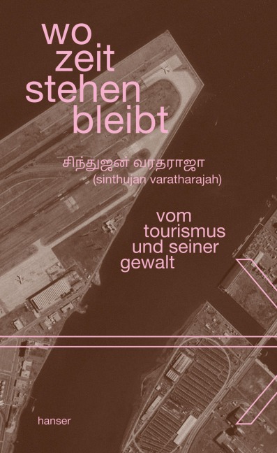 wo zeit stehen bleibt - Sinthujan Varatharajah