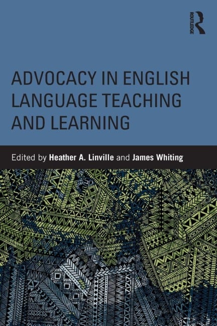 Advocacy in English Language Teaching and Learning - 