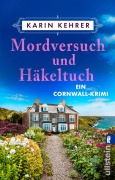 Cover-Bild zum Titel 'Mordversuch und Häkeltuch' von 'Karin Kehrer'