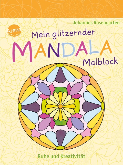 Mein glitzernder Mandala-Malblock. Ruhe und Kreativität - 