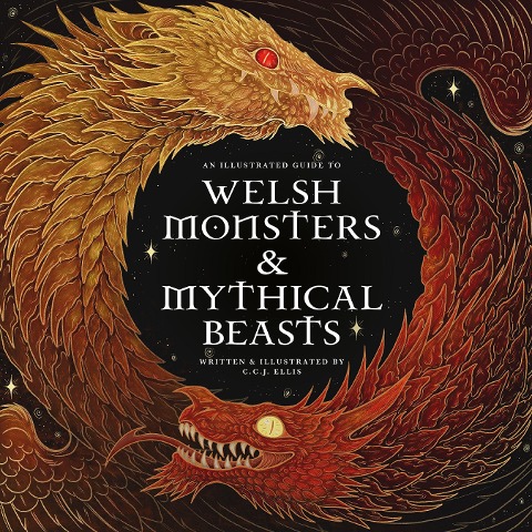 Welsh Monsters & Mythical Beasts - Rowynn Ellis
