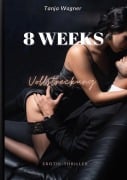 Cover-Bild zum Titel '8 Weeks' von 'Tanja Wagner'