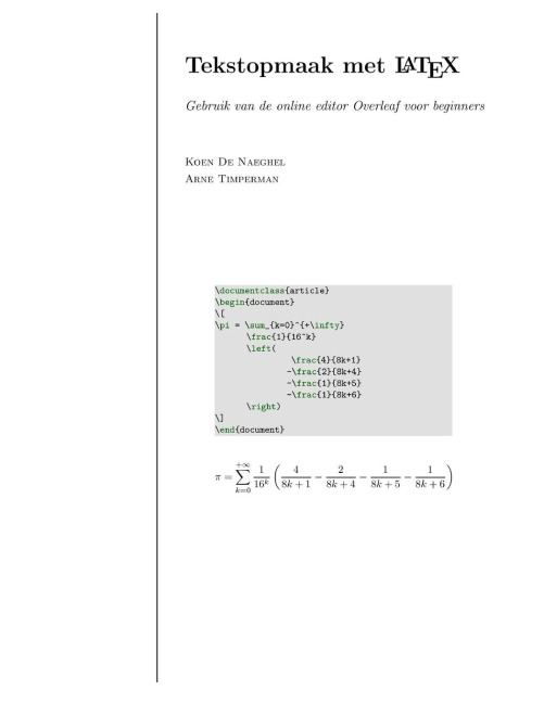 Tekstopmaak met LaTeX Gebruik van de online editor Overleaf voor beginners - Koen De Naeghel, Arne Timperman