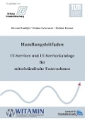 Cover-Bild zum Titel 'Handlungsleitfaden IT-Services und IT-Servicekataloge für mittelständische Unternehmen' von 'Simone Rudolph, Helmut Krcmar, Bettina Schwarzer'