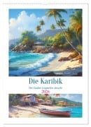 Die Karibik. Der Zauber tropischer Juwele (Wandkalender 2026 DIN A2 hoch), CALVENDO Monatskalender - Rose Hurley