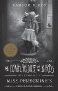 Cover-Bild zum Titel 'The Conference of the Birds' von 'Ransom Riggs'