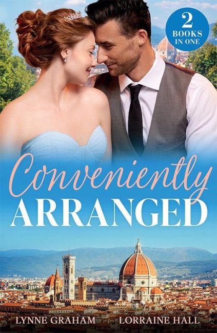 Conveniently Arranged - Lorraine Hall, Lynne Graham
