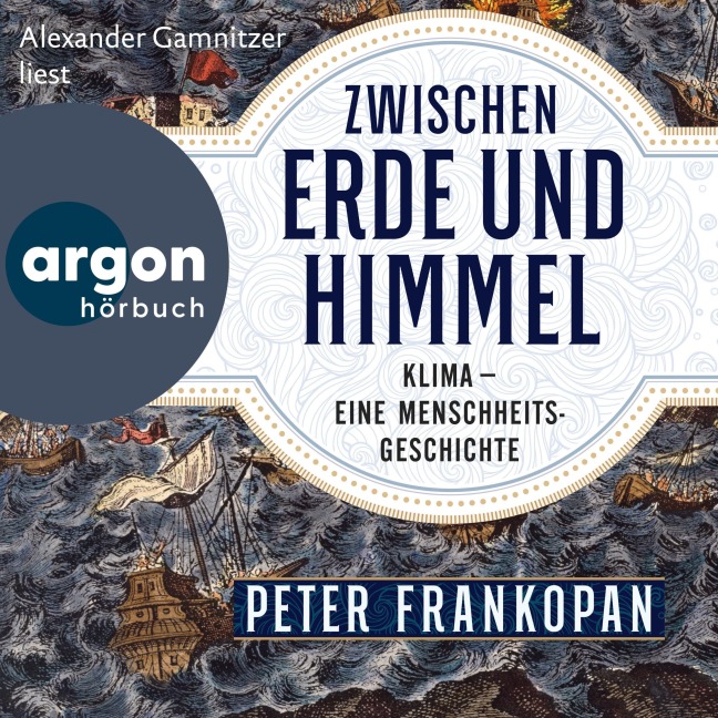 Zwischen Erde und Himmel - Peter Frankopan