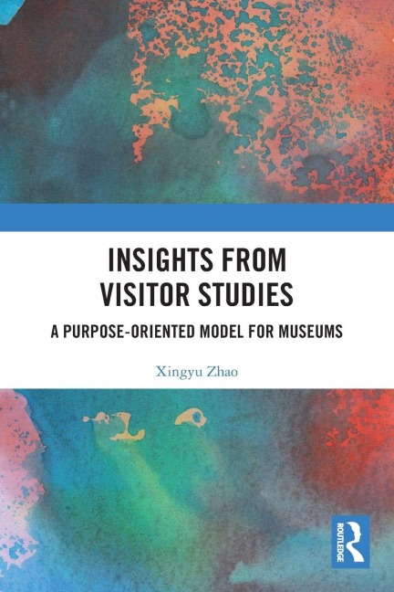 Insights from Visitor Studies - Xingyu Zhao