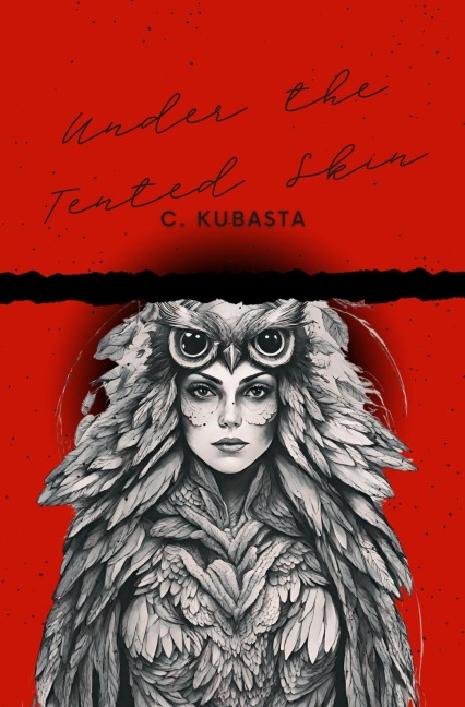 Under the Tented Skin - C. Kubasta