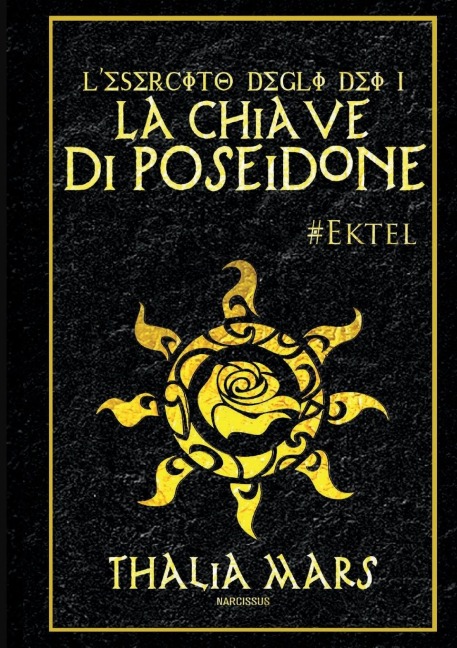 La Chiave di Poseidone - L'Esercito degli Dei #1 - Thalia Mars