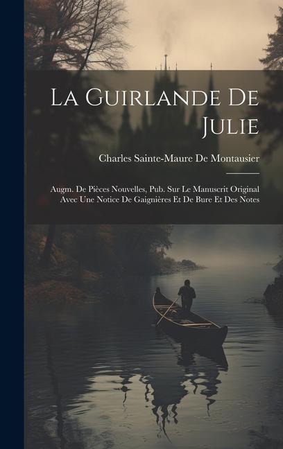 La Guirlande De Julie - Charles Sainte-Maure De Montausier