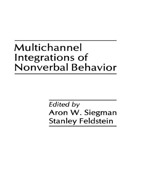 Multichannel Integrations of Nonverbal Behavior - 