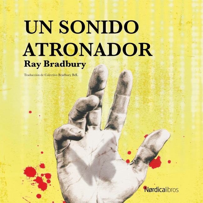Un sonido atronador - Ray Bradbury