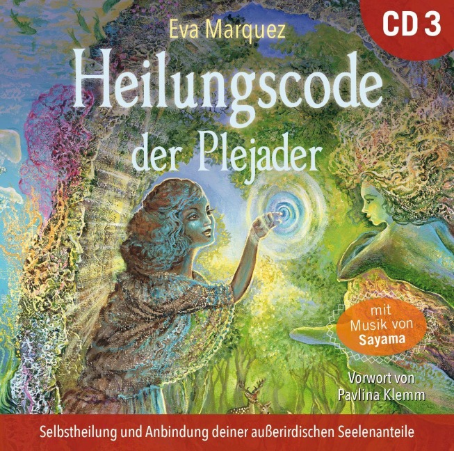 Heilungscode der Plejader [Übungs-CD 3] - Eva Marquez, Sayama