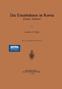 Cover-Bild zum Titel 'Die Eisenbahnen in Korea' von 'G. Preyer'