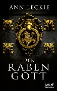 Cover-Bild zum Titel 'Der Rabengott' von 'Ann Leckie'
