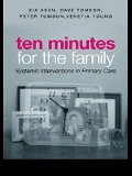 Cover-Bild zum Titel 'Ten Minutes for the Family' von 'Eia Asen, Dave Tomson, Venetia Young, Peter Tomson'