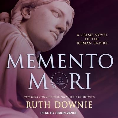 Memento Mori Lib/E: A Crime Novel of the Roman Empire - Ruth Downie