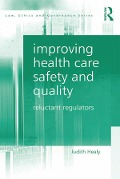 Cover-Bild zum Titel 'Improving Health Care Safety and Quality' von 'Judith Healy'