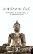 Budizmin Özü - Anagarika H. Dharmapala