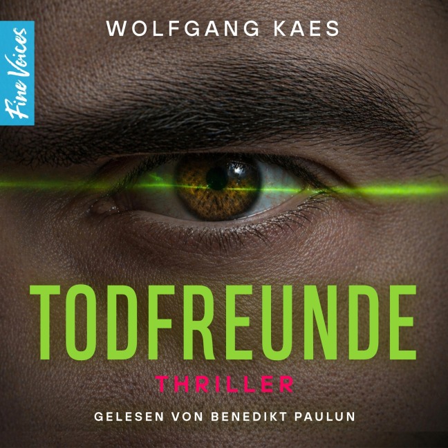 Todfreunde - Wolfgang Kaes