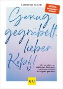 Cover-Bild zum Titel 'Genug gegrübelt, lieber Kopf!' von 'Katharina Tempel'