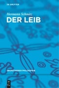 Cover-Bild zum Titel 'Der Leib' von 'Hermann Schmitz'